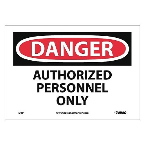 NMC™ D9P Safety Sign, 7 in Length, 10 in Width, Vinyl